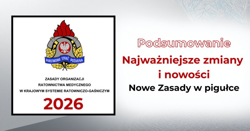 Nowe Zasady Organizacji Ratownictwa Medycznego w KSRG 2026 - porównanie i najważniejsze zmiany